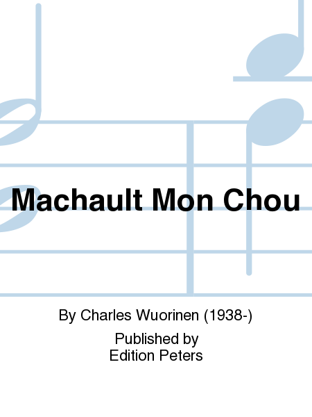 Machault Mon Chou