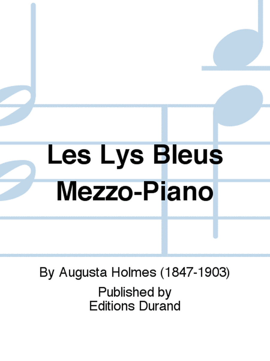 Les Lys Bleus Mezzo-Piano