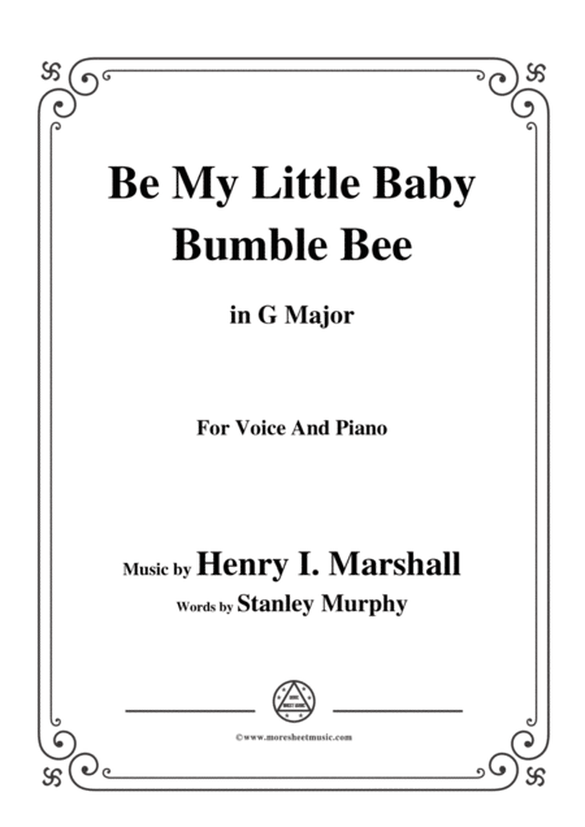 Henry I. Marshall-Be My Little Baby Bumble Bee,in G Major,for Voice&Pno image number null