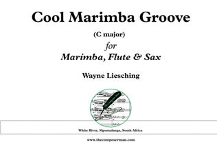 Cool Marimba Groove for Marimba, Flute & Alto Sax