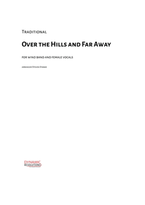 Over the Hills and Far Away - Wind Band & Female Vx/Score
