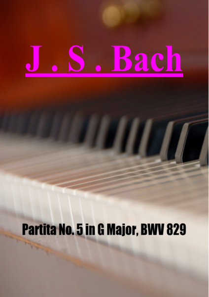 Bach - Partita No. 5 in G Major, BWV 829