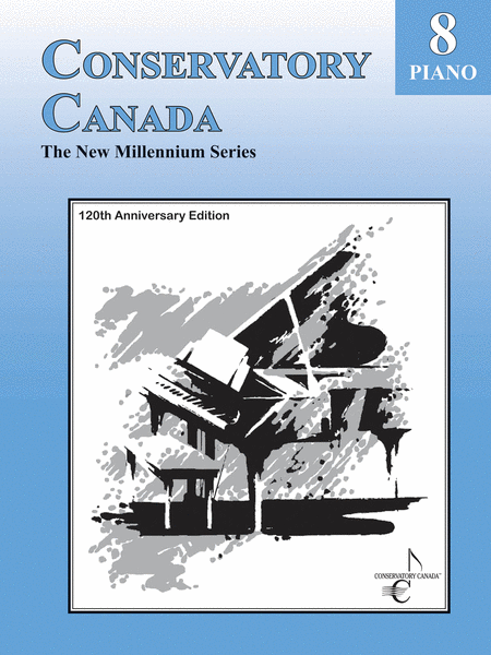 New Millennium Grade 8 Piano Conservatory Canada