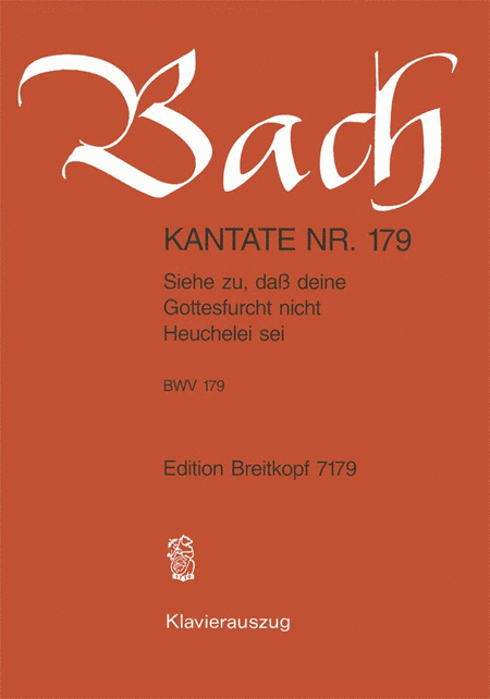 Cantata BWV 179 "Siehe zu,dass deine Gottesfurcht"