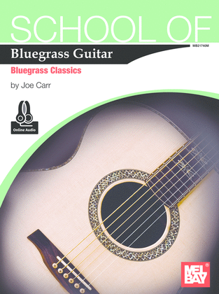Book cover for School of Bluegrass Guitar - Bluegrass Classics