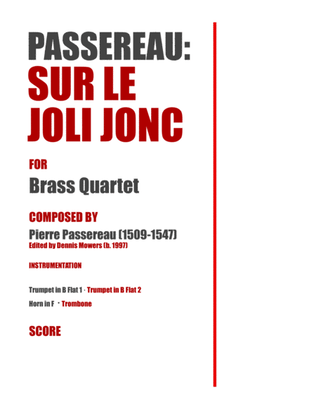 "Sur le joli jonc" for Brass Quartet - Pierre Passereau