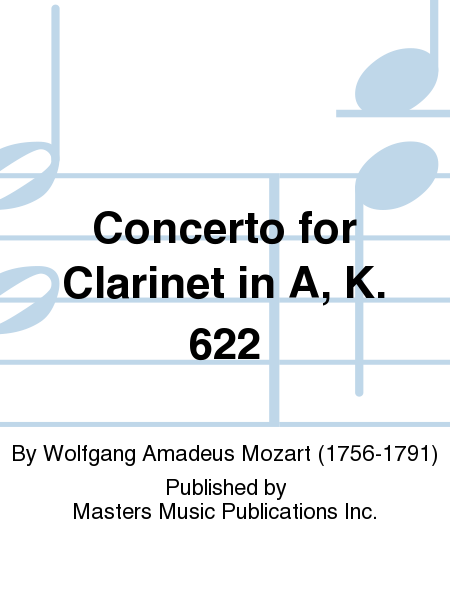 Concerto for Clarinet in A, K. 622