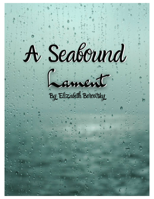 A Seabound Lament