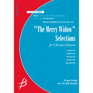 The Merry Widow Selections for Clarinet Quintet