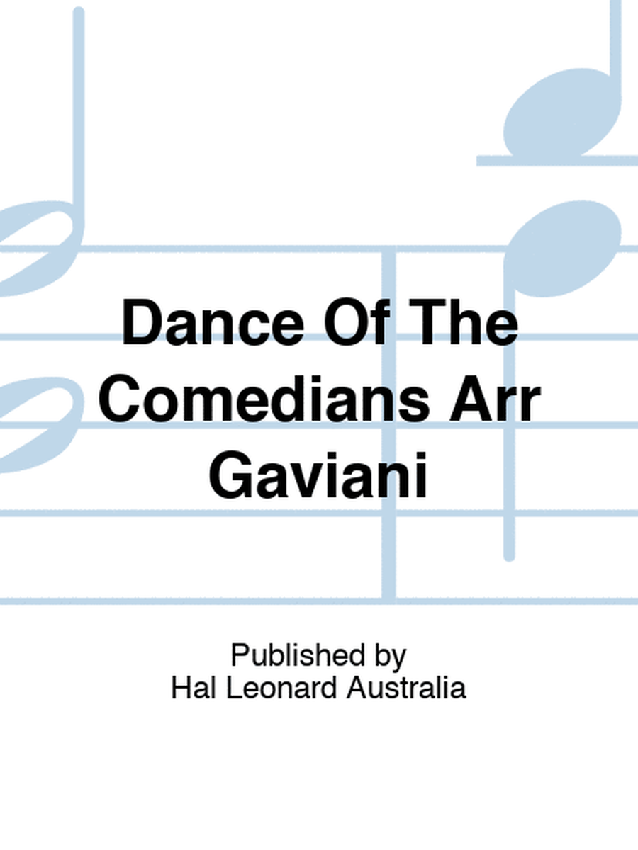 Dance Of The Comedians Arr Gaviani