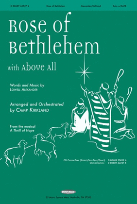 Rose Of Bethlehem with Above All