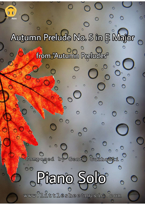 Autumn Prelude No. 5 in E Major (from "Autumn Preludes")