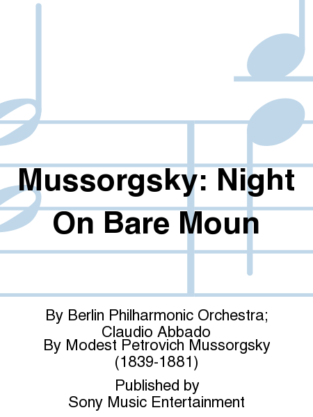 Mussorgsky: Night On Bare Moun