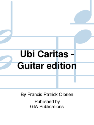 Ubi Caritas - Guitar edition