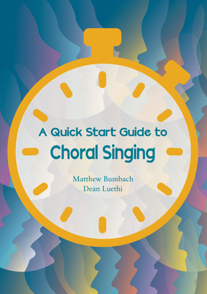 Book cover for A Quick Start Guide to Choral Singing