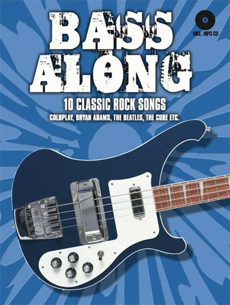 Bass Along 10 Classic Rock Songs Book/CD