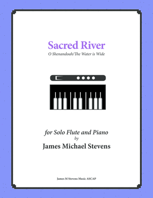 Book cover for Sacred River - Flute/Piano - O Shenandoah/The Water is Wide