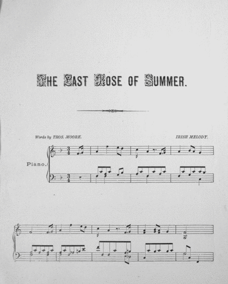 The Last Rose of Summer. The Original Melody