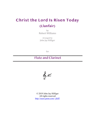Christ the Lord Is Risen Today for Flute and Clarinet