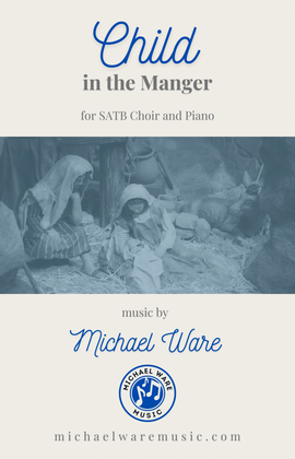 Book cover for Child in the Manger (SATB)