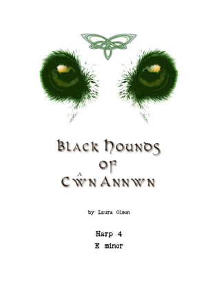 Book cover for Black Hounds of Cŵn Annwn for Harp Ensemble (E minor)- Harp 4 part