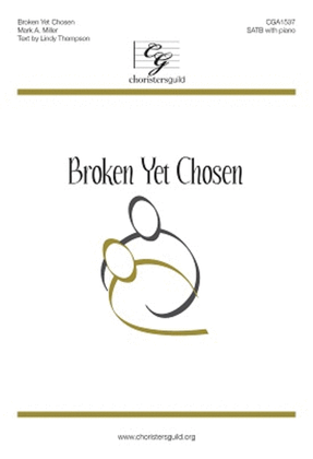 Book cover for Broken Yet Chosen