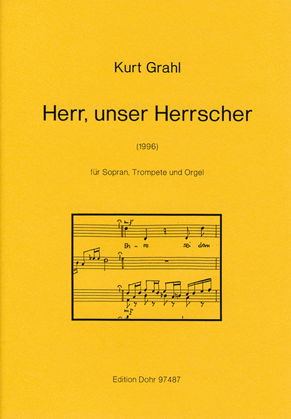 Herr, unser Herrscher (Psalm 8) für Sopran, Trompete und Orgel (1996)