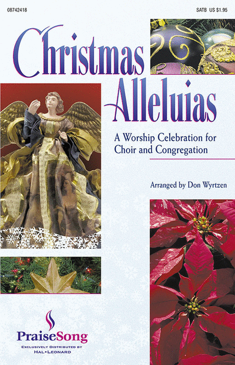 Christmas Alleluias - A Worship Celebration for Choir and Congregation (Medley)