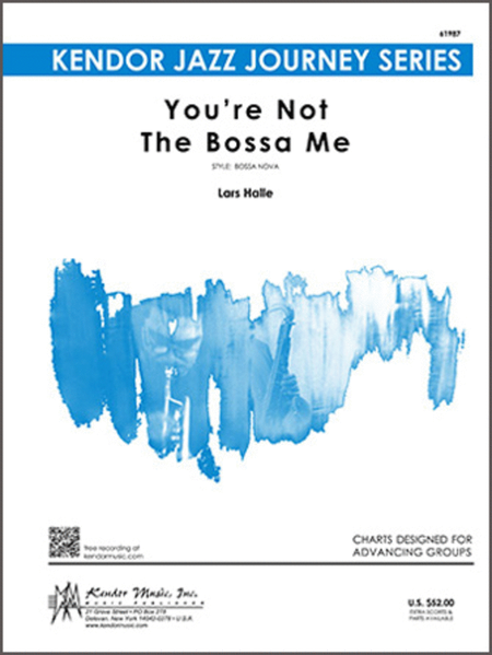 You're Not The Bossa Me (Full Score)