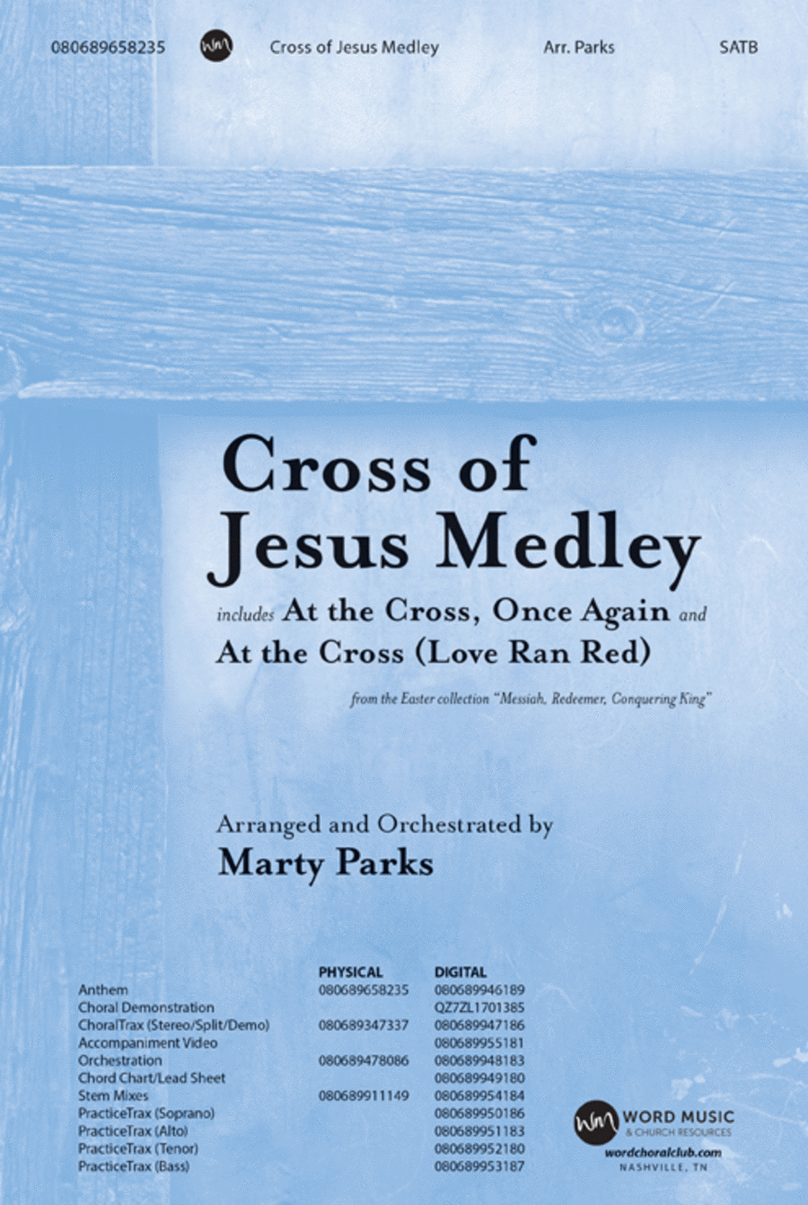 Cross of Jesus Medley - Anthem