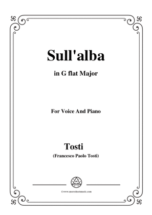 Tosti-Sull'alba in G flat Major,for Voice and Piano