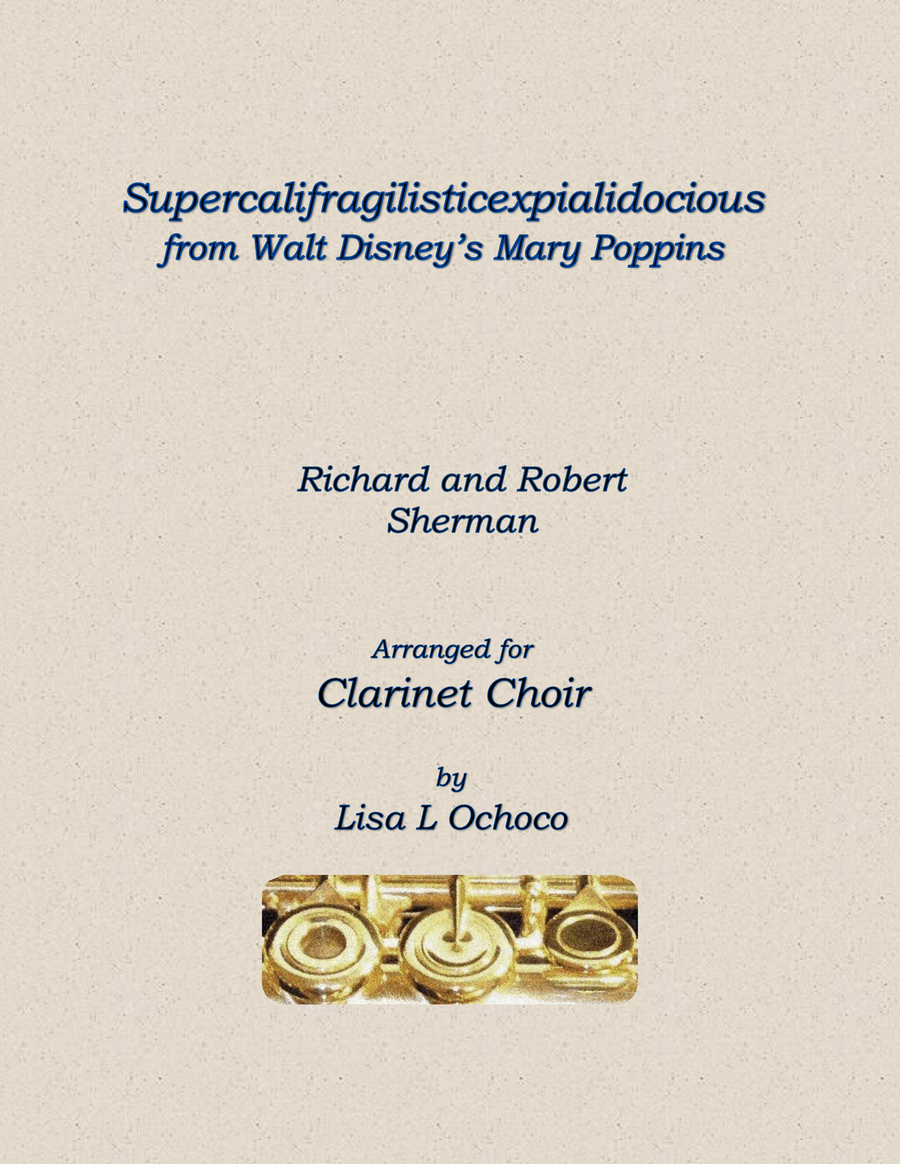 Supercalifragilisticexpialidocious from Walt Disney's MARY POPPINS Clarinet Choir scores gallery preview page 1
