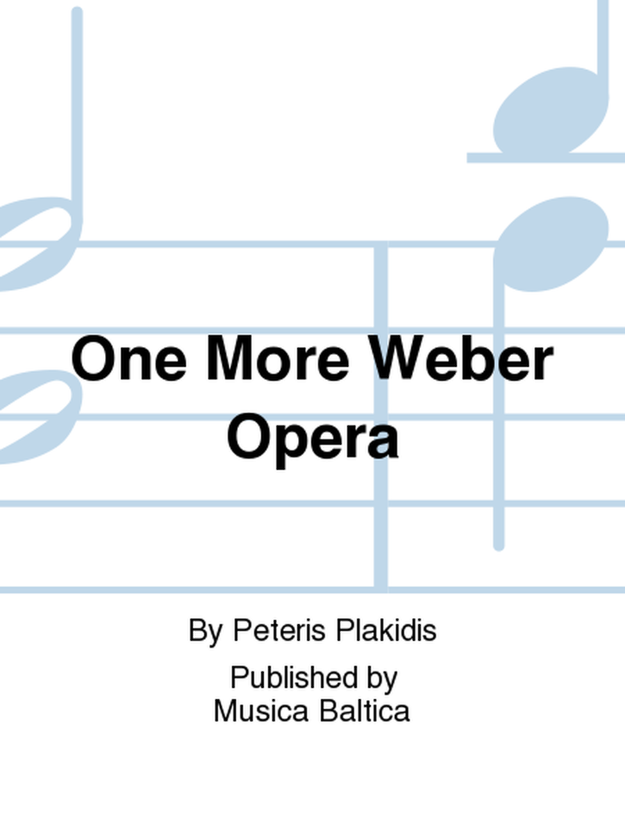 One More Weber Opera
