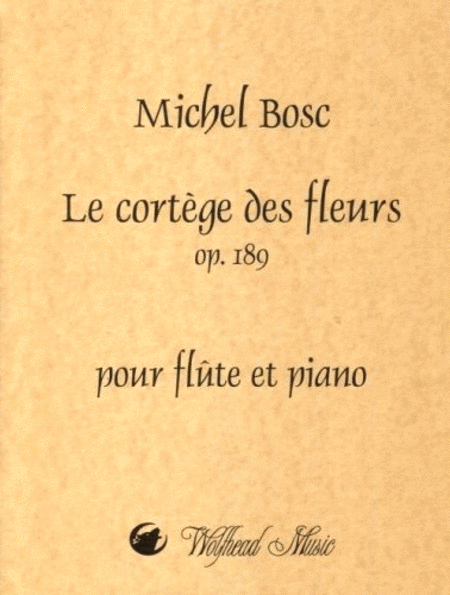 Michel Bosc : Le cortege de fleurs
