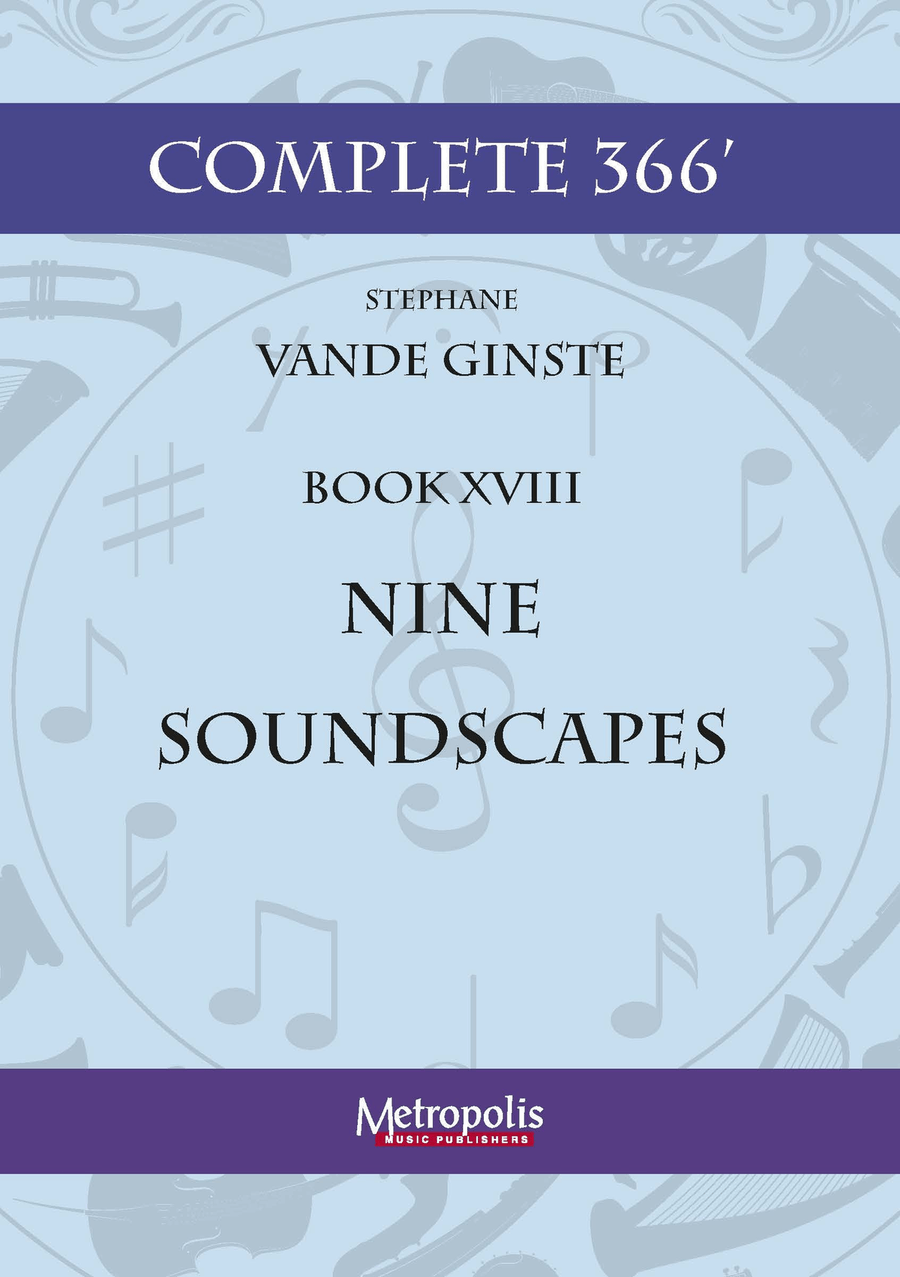 Complete 366' - Book 18: Nine Soundscapes for Piano Solo