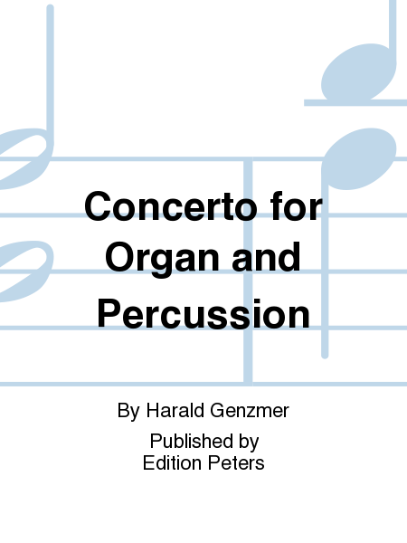 Concerto for Organ and Percussion