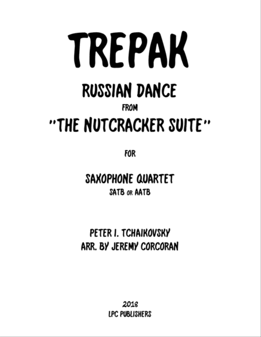 Trepak from The Nutcracker Suite for Saxophone Quartet (SATB or AATB) Saxophone Quartet scores gallery preview page 1