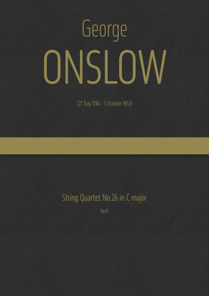 Onslow - String Quartet No.26 in C major, Op.52