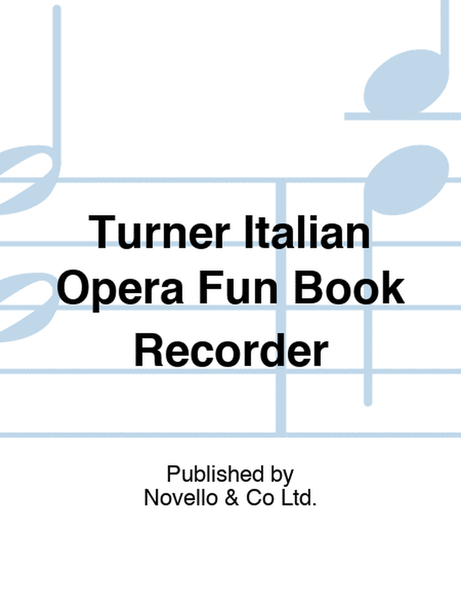 Turner Italian Opera Fun Book Recorder