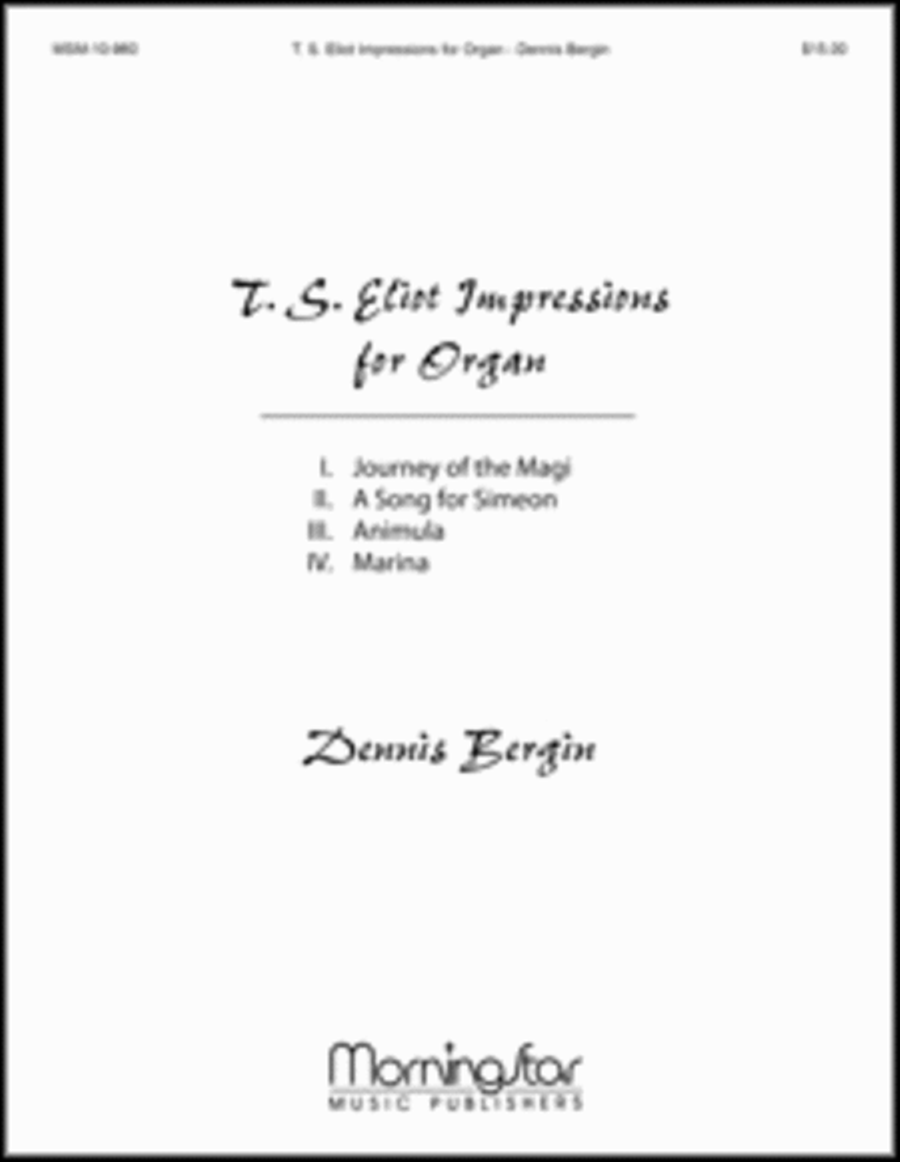 T. S. Eliot Impressions for Organ