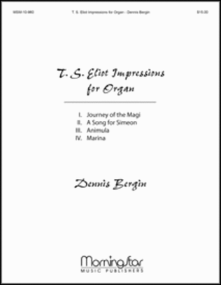 T. S. Eliot Impressions for Organ