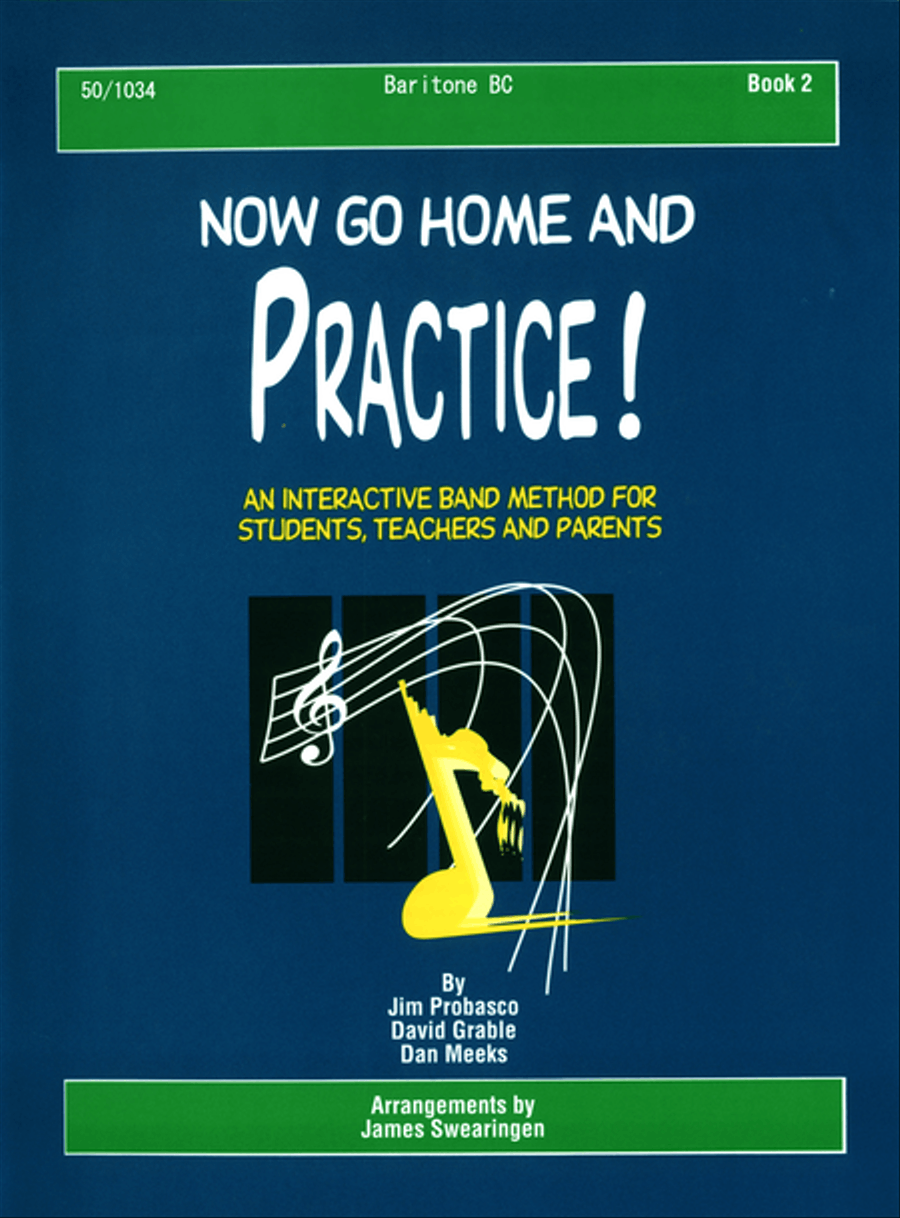 Now Go Home And Practice Book 2 Baritone BC Baritone Horn BC scores gallery preview page 1