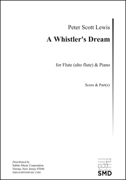 A Whistler's Dream