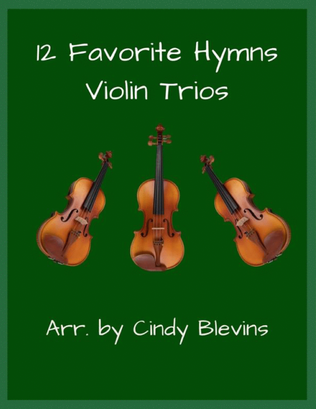 Book cover for 12 Favorite Hymns, Violin Trios