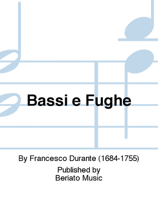 Bassi e Fughe