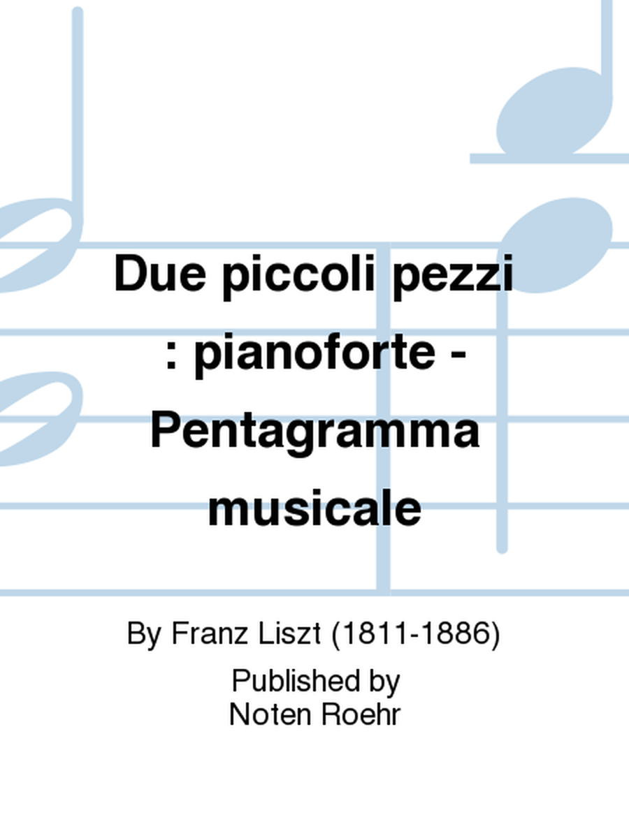 Due piccoli pezzi : pianoforte - Pentagramma musicale