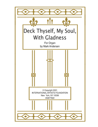 Deck Thyself, My Soul, With Gladness for solo organ