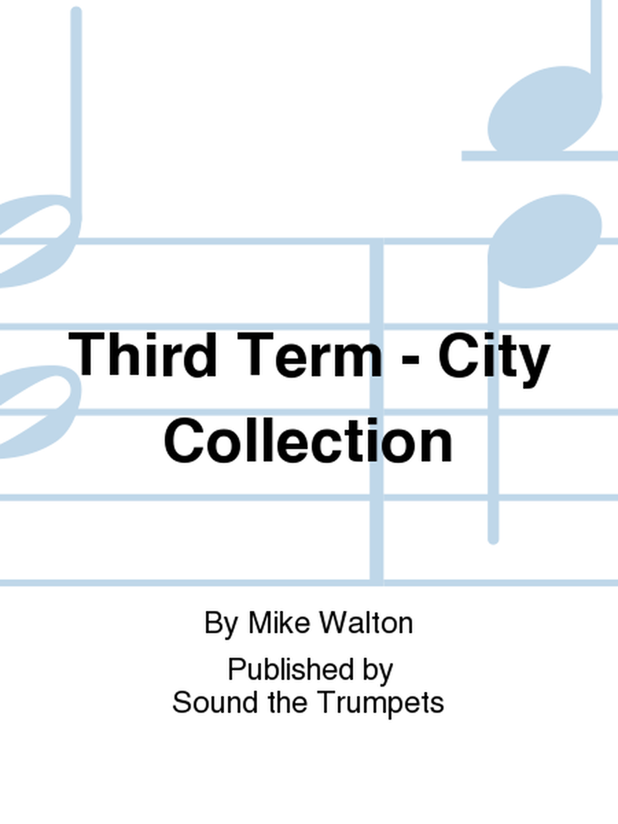 Third Term - City Collection