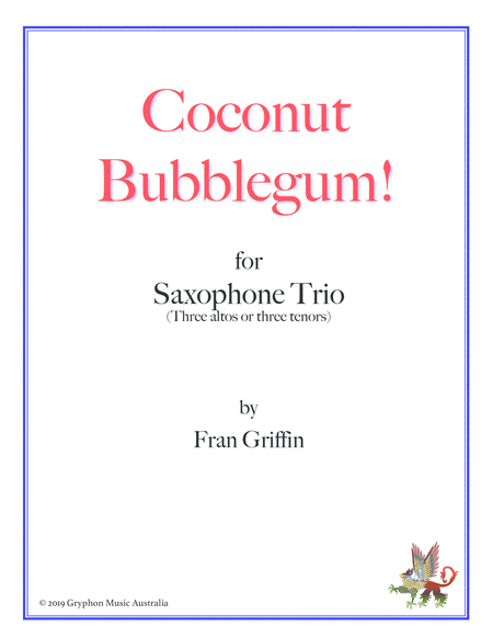 Coconut Bubblegum! for sax trio image number null
