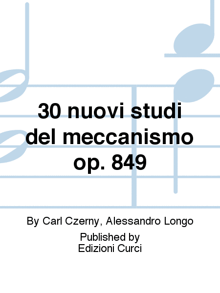 30 nuovi studi del meccanismo op. 849